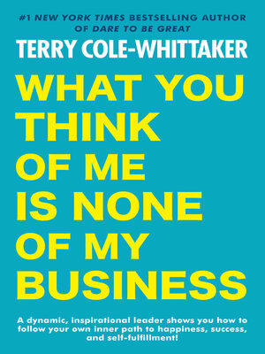 cover image of What You Think of Me is None of My Business